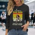 Its Not Dad Bod Bigfoot Dad Sasquatch Fathers Day Long Sleeve T-Shirt Gifts for Her