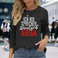 Jebiga Balkan Slogan Ich Nix Speak Deutsch German Langu S Langarmshirts Geschenke für Sie