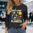 Just A Boy Who Loves Planets Astrology Space Solar Systems Long Sleeve T-Shirt Gifts for Her