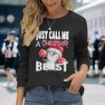 Just Call A Christmas Beast With Cute Penguin And Ornaments Long Sleeve T-Shirt Gifts for Her