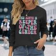 Keeper Of The Gender Auntie Gender Reveal Auntie Baby Shower Long Sleeve T-Shirt Gifts for Her