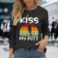 Kiss My Putt Golf Golfing Long Sleeve T-Shirt Gifts for Her