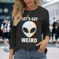 Let's Get Weird Alien Head Glitch Extraterrestrial Long Sleeve T-Shirt Gifts for Her