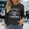 Lift Like A Viking Weight Lifting Gym Workout Fitness Long Sleeve T-Shirt Gifts for Her