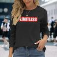 Limitless Inspirational Entrepreneur Motivational No Limit Long Sleeve T-Shirt Gifts for Her