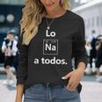 Los Sodio A Todos Los Odio A Todos Lo Na Graciosa Química Camiseta de manga larga Regalos para ella