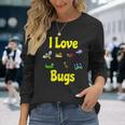 I Love BugsLong Sleeve T-Shirt Gifts for Her