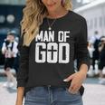 Man Of God I Jesus Long Sleeve T-Shirt Gifts for Her