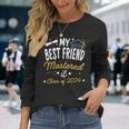 Masters Graduation My Best Friend Mastered It Class Of 2024 Long Sleeve T-Shirt Gifts for Her