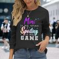 Mimi Is My Name Spoiling Is My Game Family Long Sleeve T-Shirt Gifts for Her