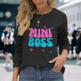 Mini Boss For Girls Long Sleeve T-Shirt Gifts for Her
