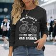 Mir Reichts Ich Geh Cycling Bike Bicycle Cyclist Langarmshirts Geschenke für Sie