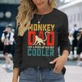 Monkey Dad Like A Regular Dad But Cooler Father's Day Long Sleeve T-Shirt Gifts for Her
