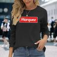 Name Marquez Langarmshirts Geschenke für Sie