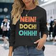 No Doch Ohhh Langarmshirts Geschenke für Sie