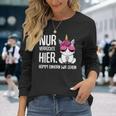 Nurerrückte Hier Komm Einhorn Wir Gehen Sarcasmus Langarmshirts Geschenke für Sie