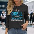 Odell Thing Surname Team Family Last Name Odell Long Sleeve T-Shirt Gifts for Her