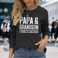 Papa And Grandson Best Friends For Life Long Sleeve T-Shirt Gifts for Her