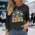 Pick Me Im Ready To Come On Down Enthusiastic Phrase Long Sleeve T-Shirt Gifts for Her