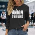 Pro Union Strong Blue Collar Worker Labor Day Papa Long Sleeve T-Shirt Gifts for Her