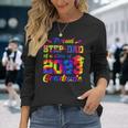 Proud Stepdad Of A Class Of 2023 Graduate Senior Tie Dye Long Sleeve T-Shirt Gifts for Her