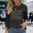 Retired Definition Dad Retirement Party Men's Long Sleeve T-Shirt Gifts for Her