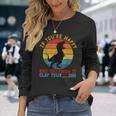 Retro T-Rex If You're Happy And You Know It Clap Your Oh Long Sleeve T-Shirt Gifts for Her