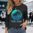 San Juan Puerto Rico Vintage Palm Trees Beach Souvenir Pride Long Sleeve T-Shirt Gifts for Her
