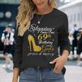 Stepping Into My 69Th Birthday With God's Grace And Mercy Long Sleeve T-Shirt Gifts for Her