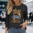 Total Solar Eclipse Clothing Twice In Lifetime April 8 2024 Long Sleeve T-Shirt Gifts for Her