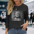 Trump 2024 Hot President Legend Trump Arrested Long Sleeve T-Shirt Gifts for Her