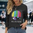 Tv Test Pattern We'll Fix It In Post Cinematographer Long Sleeve T-Shirt Gifts for Her