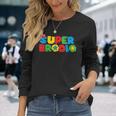 Ultimate Gaming Bro Comedic Brother Family Matching Long Sleeve T-Shirt Gifts for Her