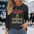 Never Underestimate An Old Man On A Bicycle Cycling Retro Long Sleeve T-Shirt Gifts for Her