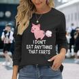 Vegan I Don't Eat Anything That Farts Pro Vegan Long Sleeve T-Shirt Gifts for Her