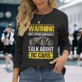 Warning May Spontaneously Talk About Rc Cars Rc Car Lovers Long Sleeve T-Shirt Gifts for Her