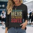 Wir Brauchen Mehron Meiner Sorte Slogan Langarmshirts Geschenke für Sie