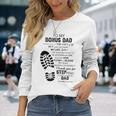 To My Bonus Dad Thank You For Stepping In Becoming The Dad Long Sleeve T-Shirt Gifts for Her