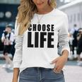 Choose Life Grandes Lettres Noires En Gras Style Rétro Années 80 T-shirt à manches longues Cadeaux pour elle