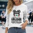 Everyone Is A Little Irish On St Patrick Day Except Italians Long Sleeve T-Shirt Gifts for Her
