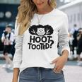 Hoot Tooted Lustiger Eulen-Spruch Papa Witz Langarmshirts Geschenke für Sie