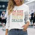 I'm Just My Dog's Treat Dealer Retro Vintage Dog Lover Long Sleeve T-Shirt Gifts for Her