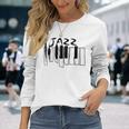 Jazz Lovers Jazz Piano Keys For Music Long Sleeve T-Shirt Gifts for Her
