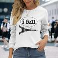 Paris I Fell Tower Eiffel France Souvenir French Long Sleeve T-Shirt Gifts for Her
