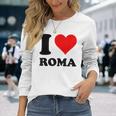 Red Heart I Love Roma Long Sleeve T-Shirt Gifts for Her