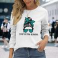 Stop Victim Blaming Sexual Assault Awareness Month Long Sleeve T-Shirt Gifts for Her