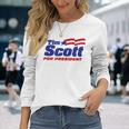 Tim Scott For President 2024 Scott 2024 Republican Patriot Long Sleeve T-Shirt Gifts for Her