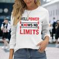 Willpower Knows No Limits Motivational Gym Workout Long Sleeve T-Shirt Gifts for Her