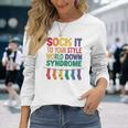 World Down Syndrome Day T21 March 2024 Awareness Socks Day Long Sleeve T-Shirt Gifts for Her