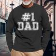 1 Dad Best Dad Fathers Day Number One Dad Long Sleeve T-Shirt Gifts for Old Men